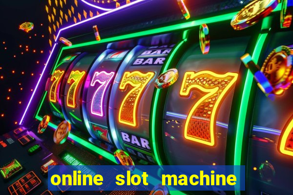 online slot machine games real money